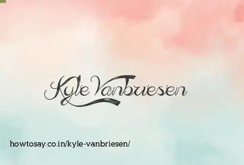 Kyle Vanbriesen
