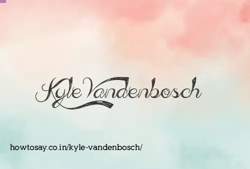 Kyle Vandenbosch