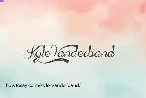 Kyle Vanderband