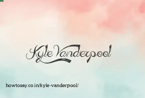 Kyle Vanderpool