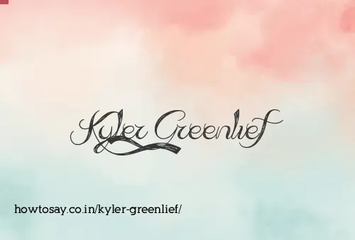 Kyler Greenlief
