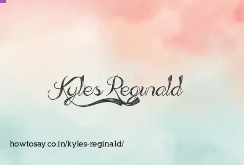 Kyles Reginald