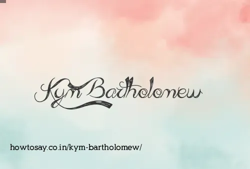 Kym Bartholomew