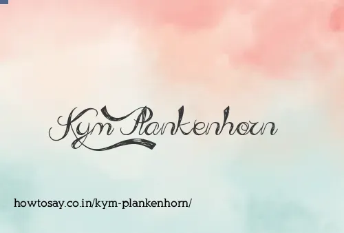 Kym Plankenhorn