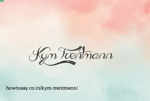 Kym Trentmann