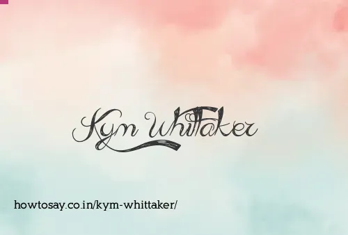 Kym Whittaker