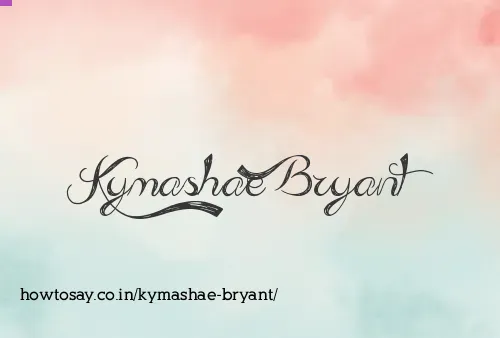 Kymashae Bryant