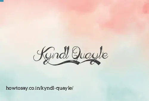 Kyndl Quayle