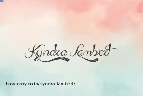 Kyndra Lambert