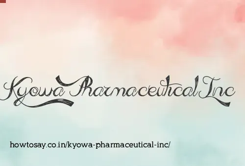 Kyowa Pharmaceutical Inc