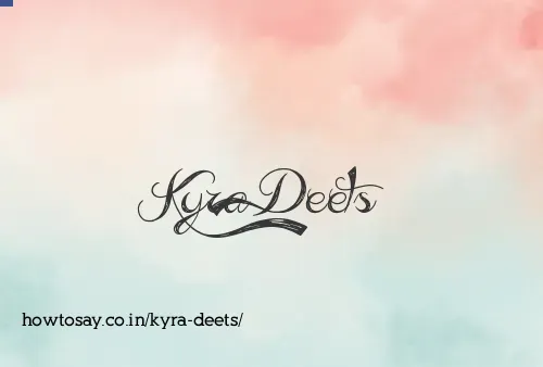Kyra Deets