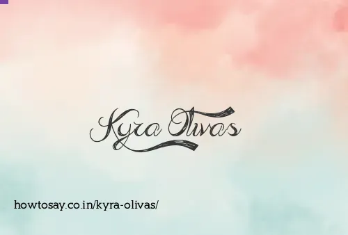 Kyra Olivas
