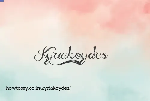 Kyriakoydes