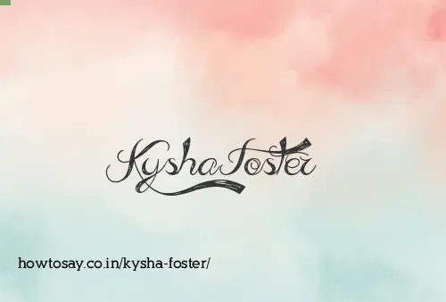 Kysha Foster