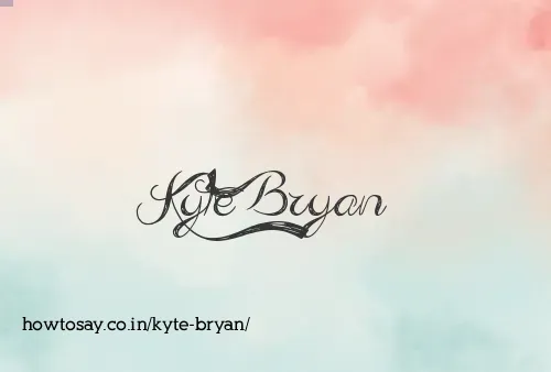 Kyte Bryan