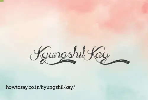 Kyungshil Kay