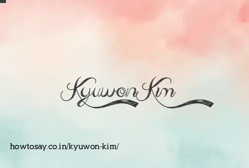 Kyuwon Kim
