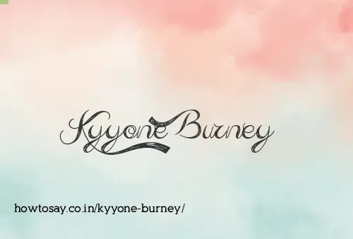 Kyyone Burney