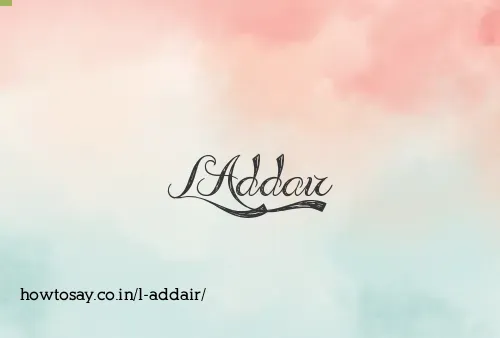 L Addair