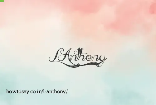 L Anthony