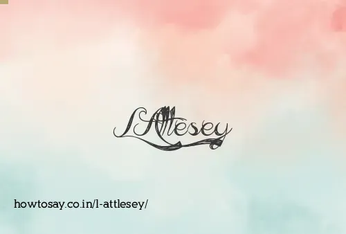L Attlesey