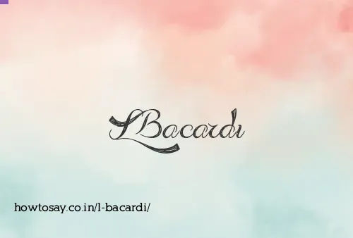 L Bacardi