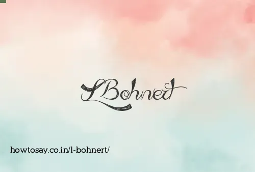 L Bohnert
