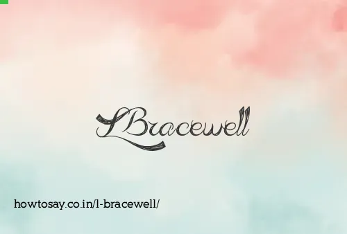 L Bracewell
