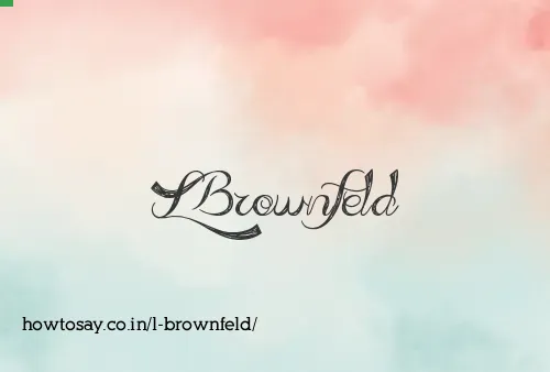 L Brownfeld