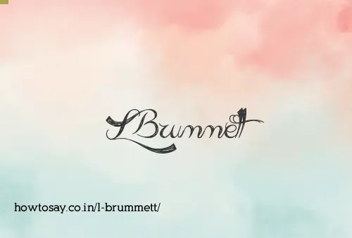 L Brummett