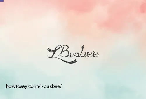 L Busbee