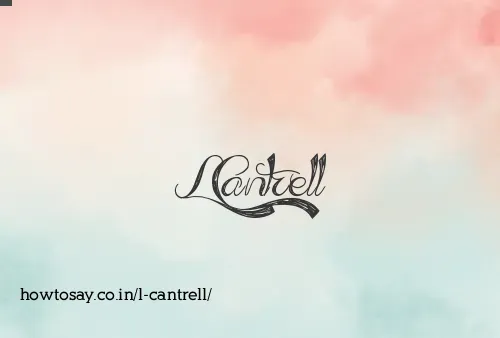 L Cantrell
