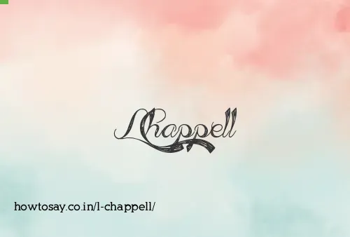 L Chappell
