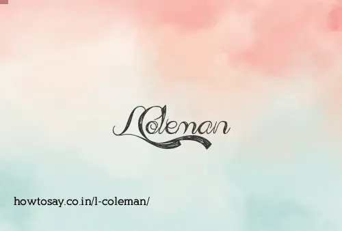 L Coleman
