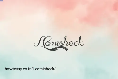 L Comishock