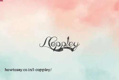 L Coppley