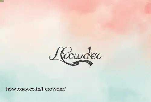 L Crowder
