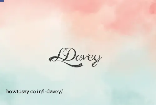 L Davey