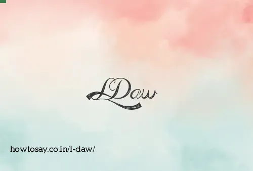 L Daw