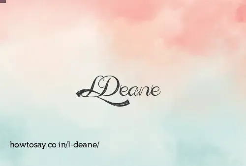 L Deane