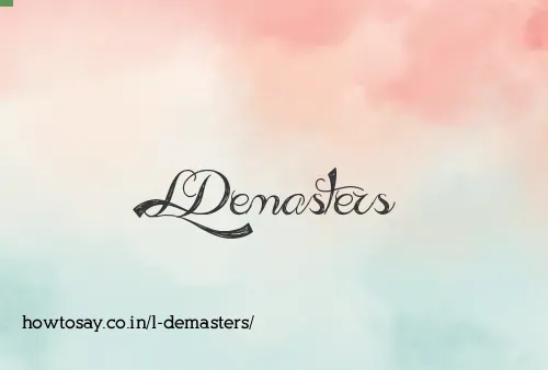 L Demasters