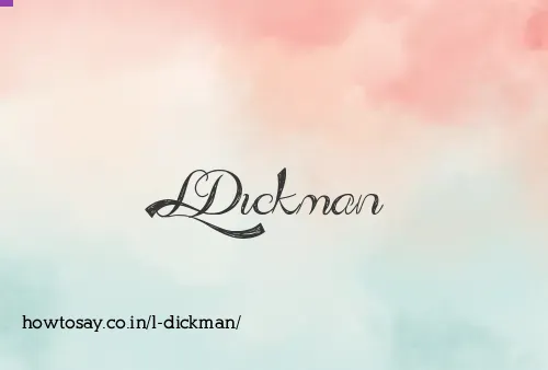 L Dickman