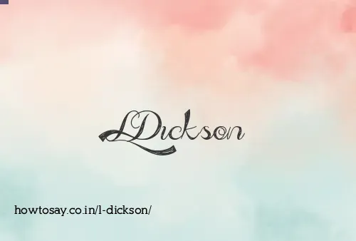 L Dickson