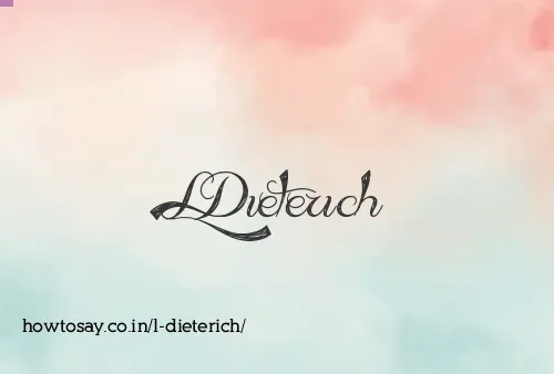 L Dieterich