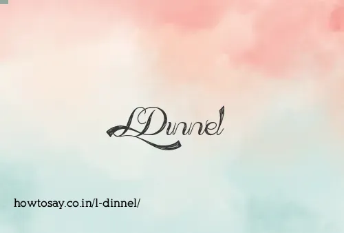 L Dinnel