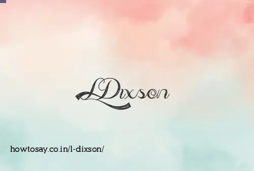 L Dixson