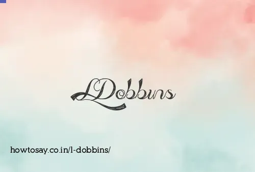 L Dobbins