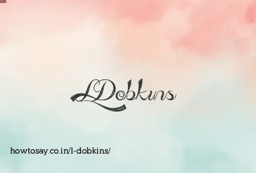 L Dobkins