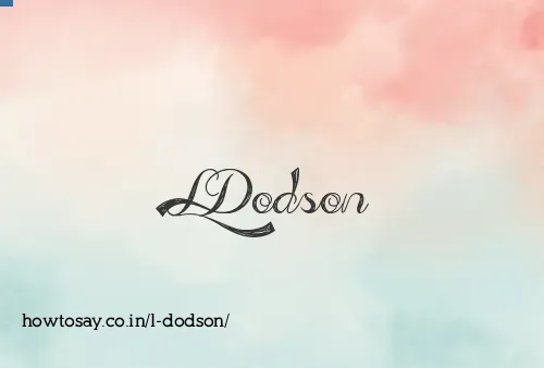 L Dodson