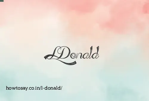 L Donald